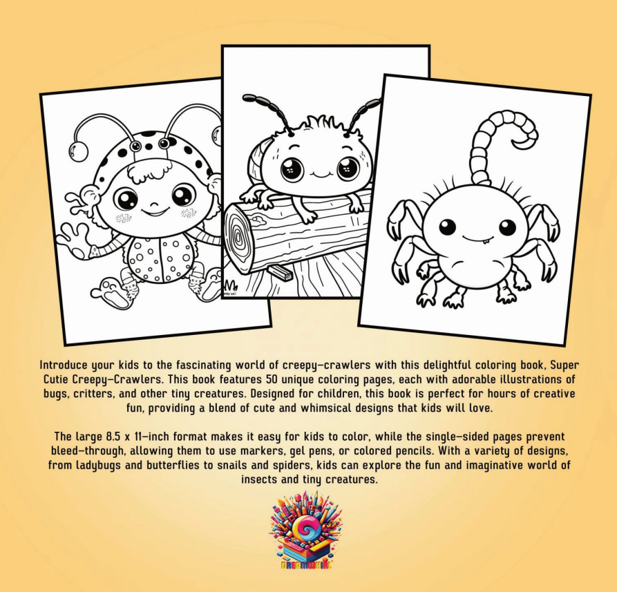 Super Cutie Creepy-Crawlers:Featuring Adorable Insects